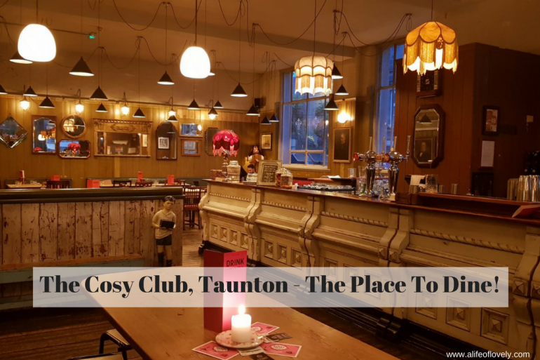 The Cosy Club, Taunton - The Place To Dine!
