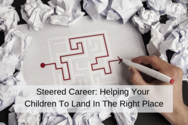 Steered Career: Helping Your children To Land In The Right Place