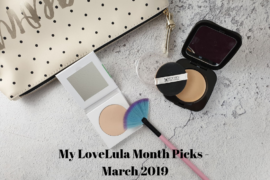 My LoveLula Month Picks - March 2019