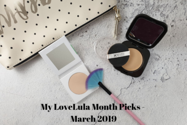 My LoveLula Month Picks - March 2019