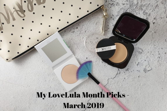 My LoveLula Month Picks - March 2019