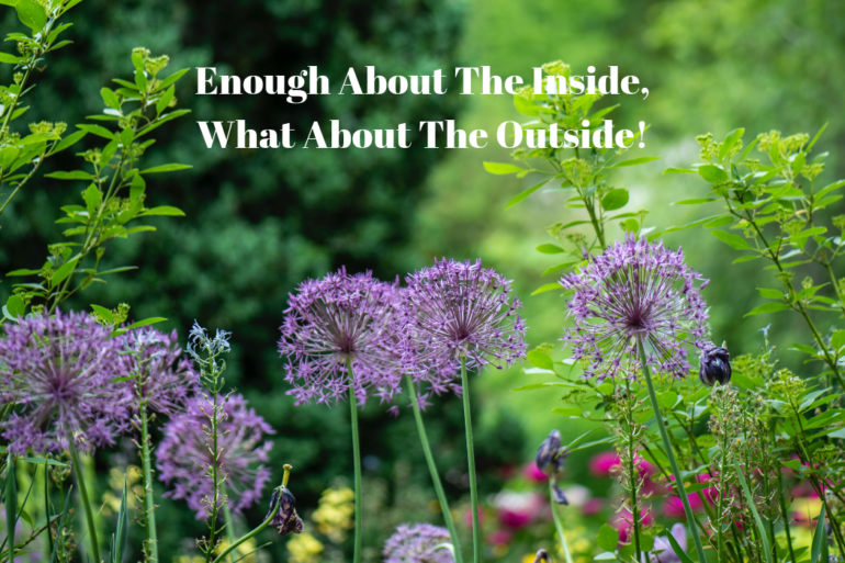 Enough About The Inside, What About The Outside!